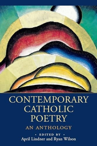 Contemporary Catholic Poetry: An Anthology, , , Excellent, 9/10/2024 12:00:01 A,