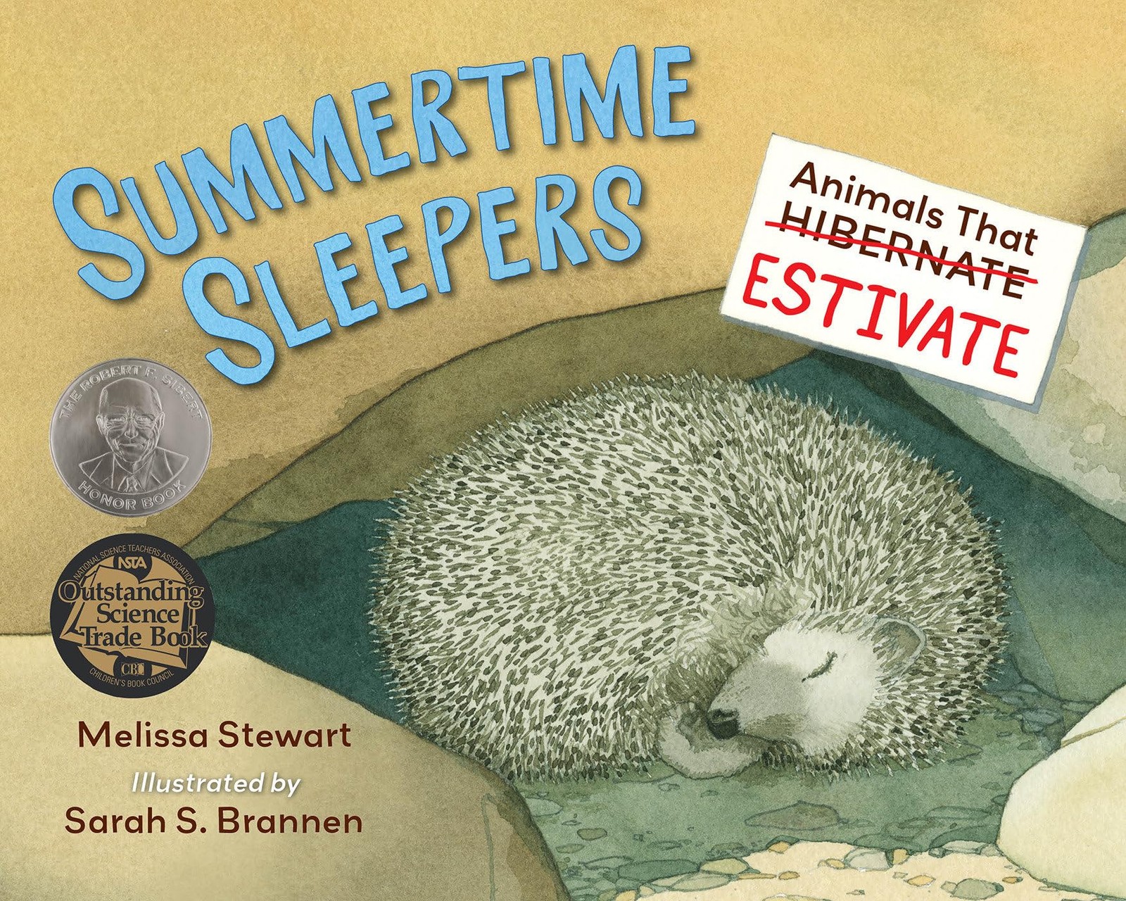 Summertime Sleepers: Animals That Estivate, Stewart, Melissa, Excellent Book