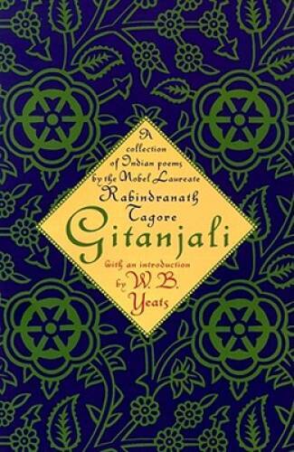 Gitanjali: A Collection of Indian Poems by the Nobel Laureate – VERY GOOD