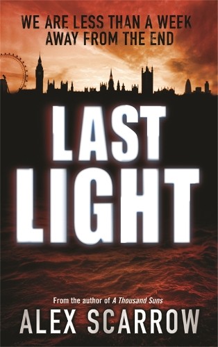 Last Light, Alex Scarrow
