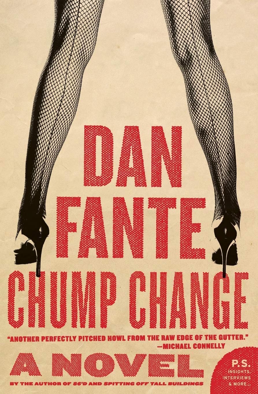 Chump Change: A Gritty Noir Crime Thriller of Alcoholism, Survival, and Los …
