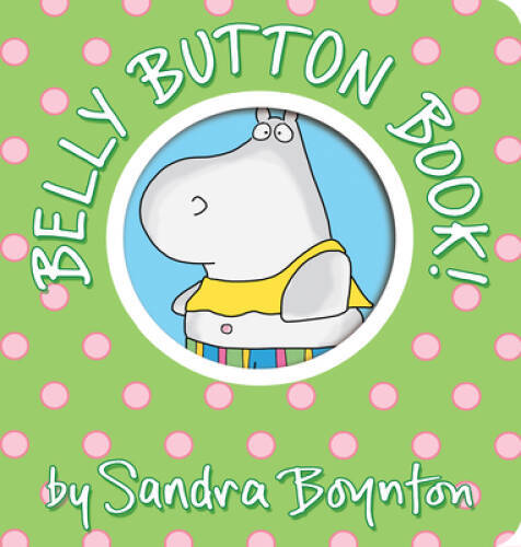 Belly Button Book (Boynton on Board) – Board book By Boynton, Sandra – GOOD
