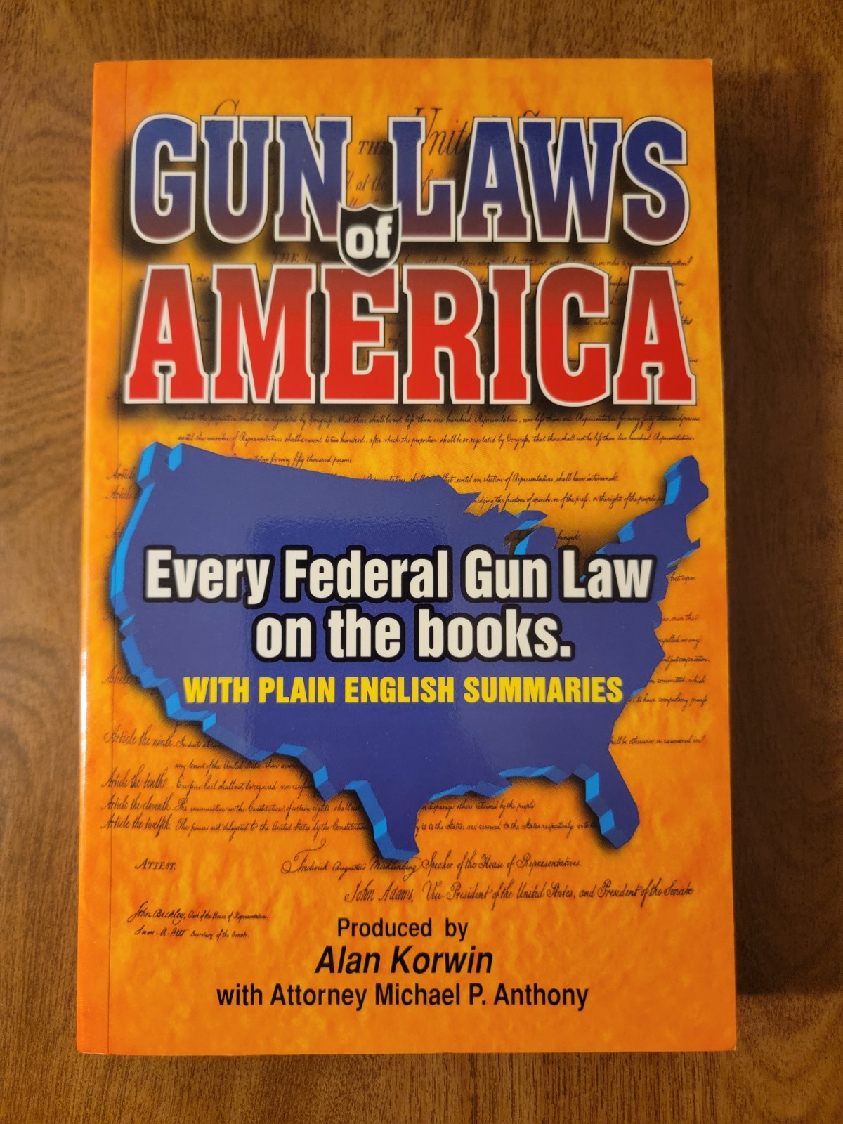 Gun Laws of America: Every Federal Gun Law on the Books with Plain English…