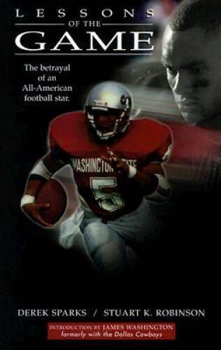 Lessons of the Game: The Untold Story of High School Football – Paperback – GOOD