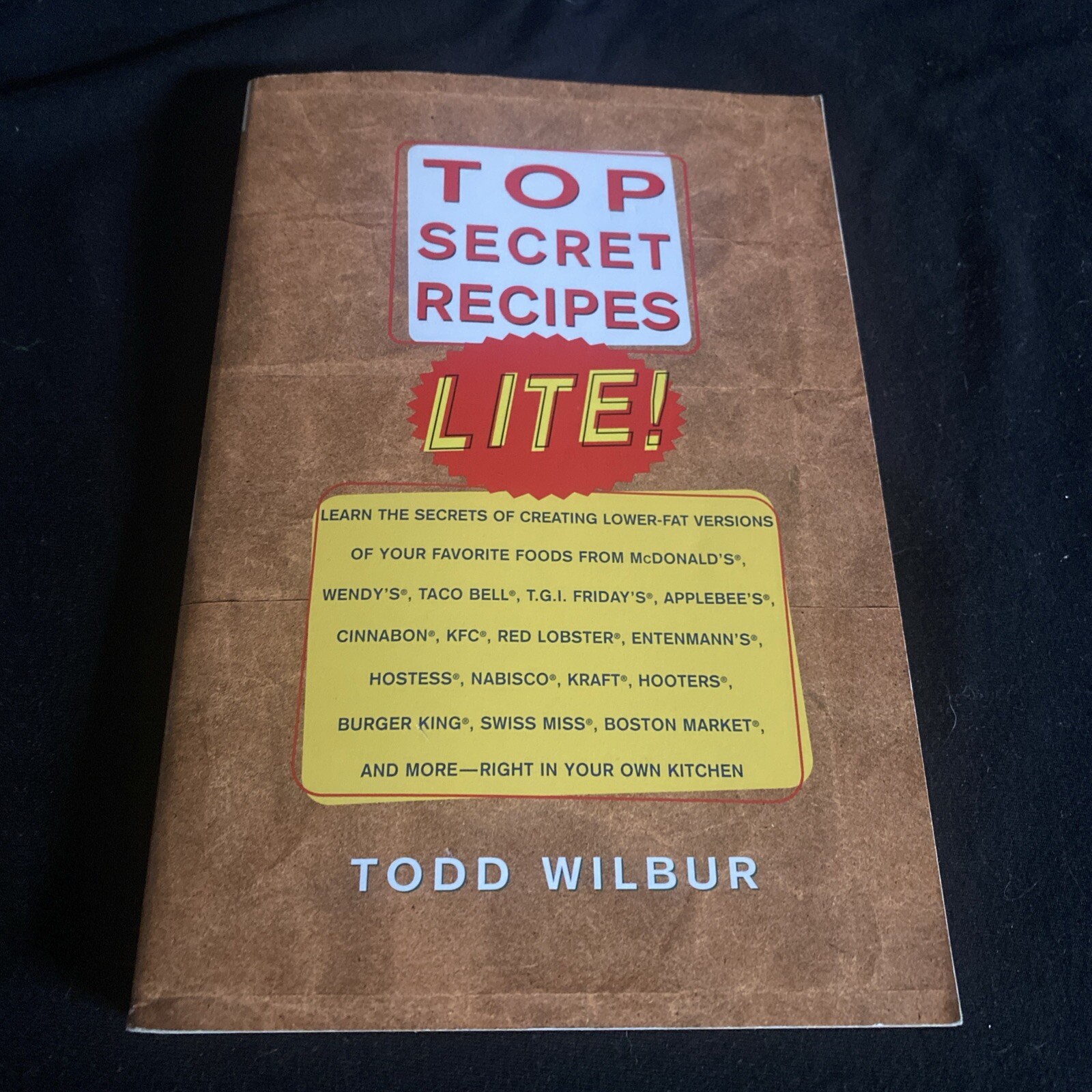 Top Secret Recipes LITE!~Cookbook~Todd WIlbur~Paperback~1998