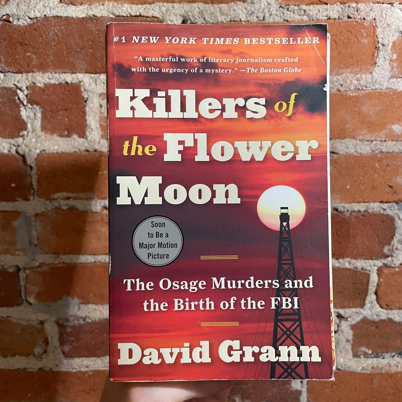Killers of the Flower of the Moon – David Grann – 2018 Vintage Books Paperback