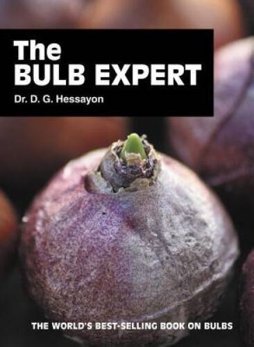 The Bulb Expert – Paperback By Hessayon, D.G. – GOOD