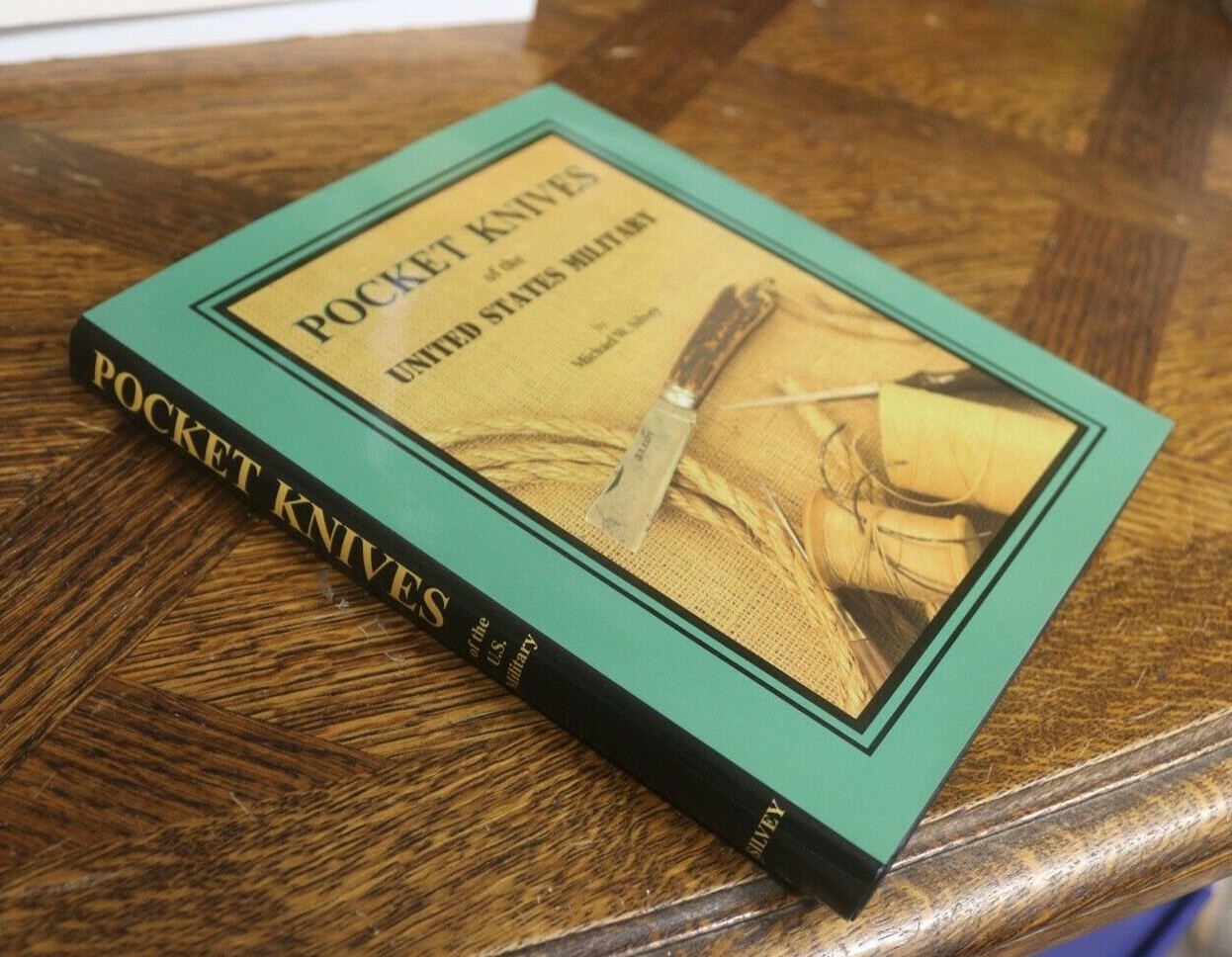 Pocket Knives of the United States Military : New Essays by Michael W. Silvey…