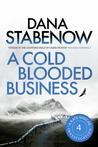 A Cold Blooded Business (A Kate Shugak Investigation) By Dana St