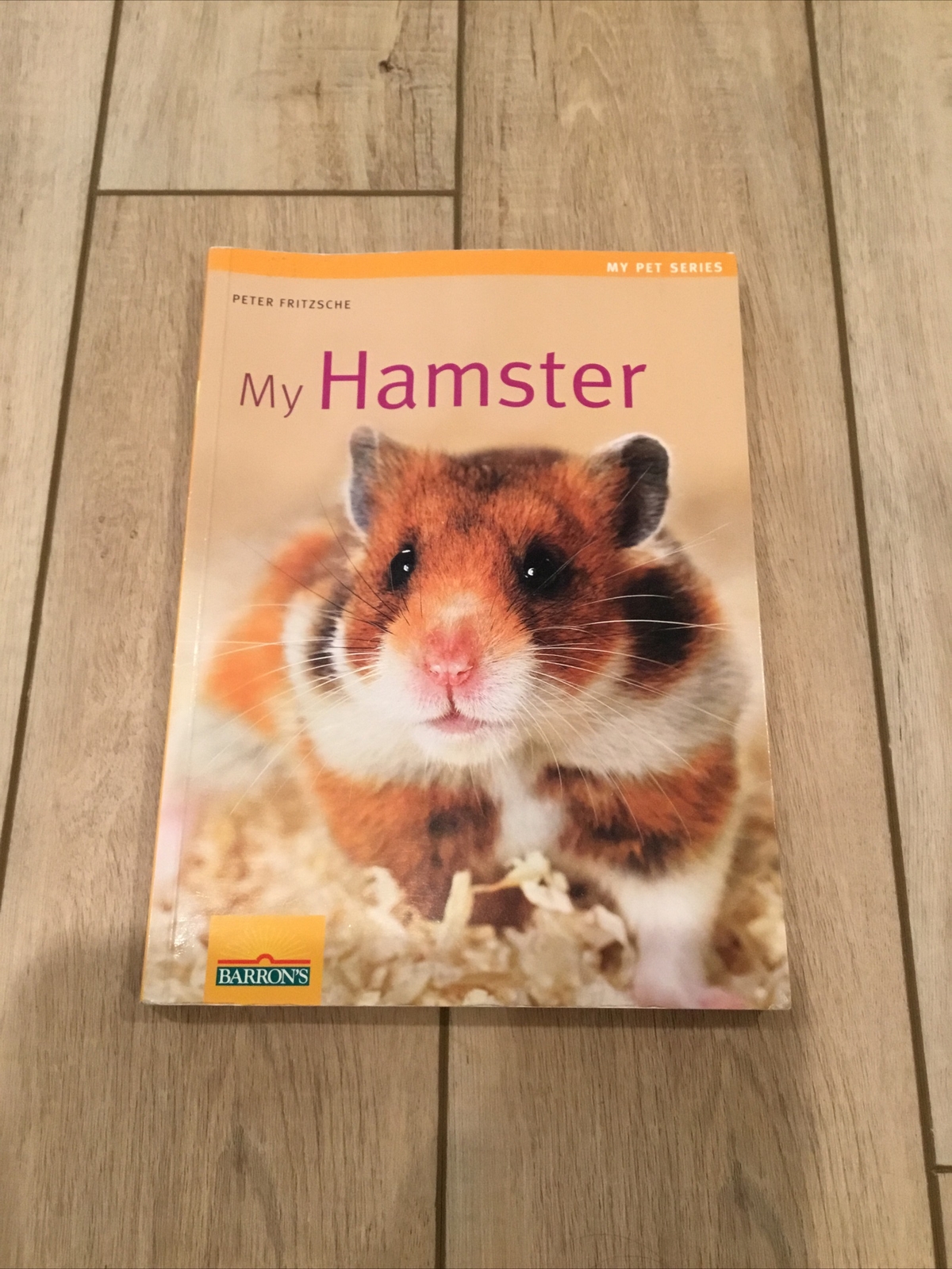 My Pet: My Hamster by Peter Fritzsche (2007, Paperback)