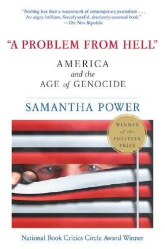 A Problem from Hell: America and the Age of Genocide – Paperback – VERY GOOD