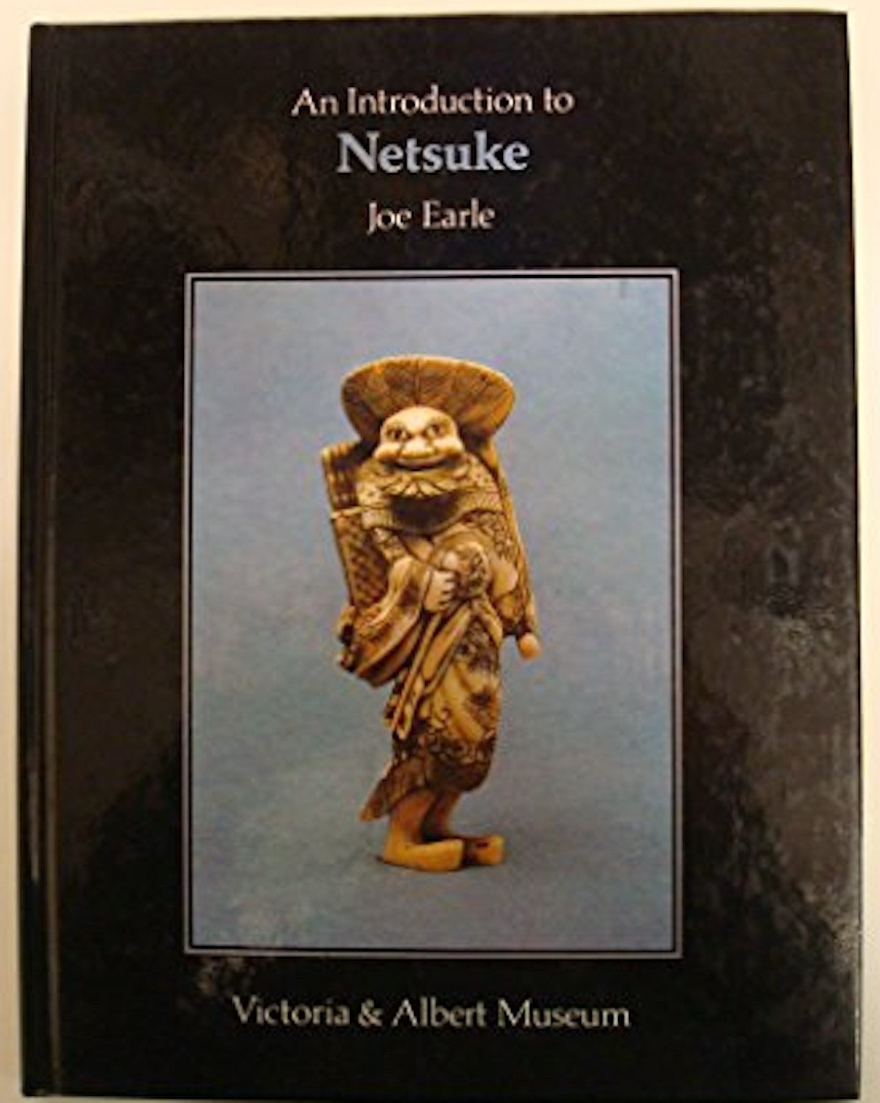 An Introduction to Netsuke by Joe Earle