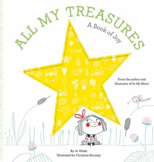 All My Treasures : A Book of Joy Board Books Jo Witek