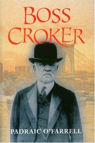 Boss Croker by O’Farrell, Padraic Paperback / softback Book The Fast Free
