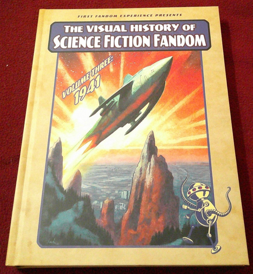 Visual History of Science Fiction Fandom Volume Three 1941 (2024, Hardcover)
