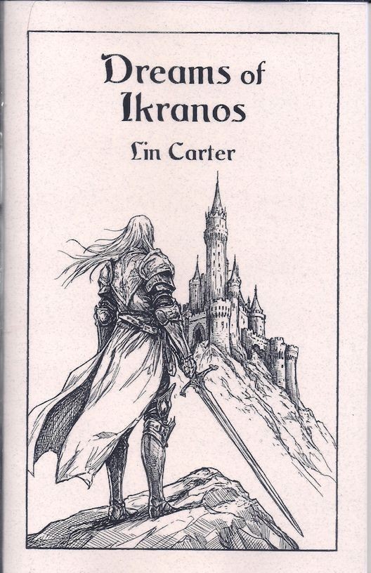Dreams of Ikranos – Lin Carter – Sabre Press – 2026 Sword & Sorcery Chapbook