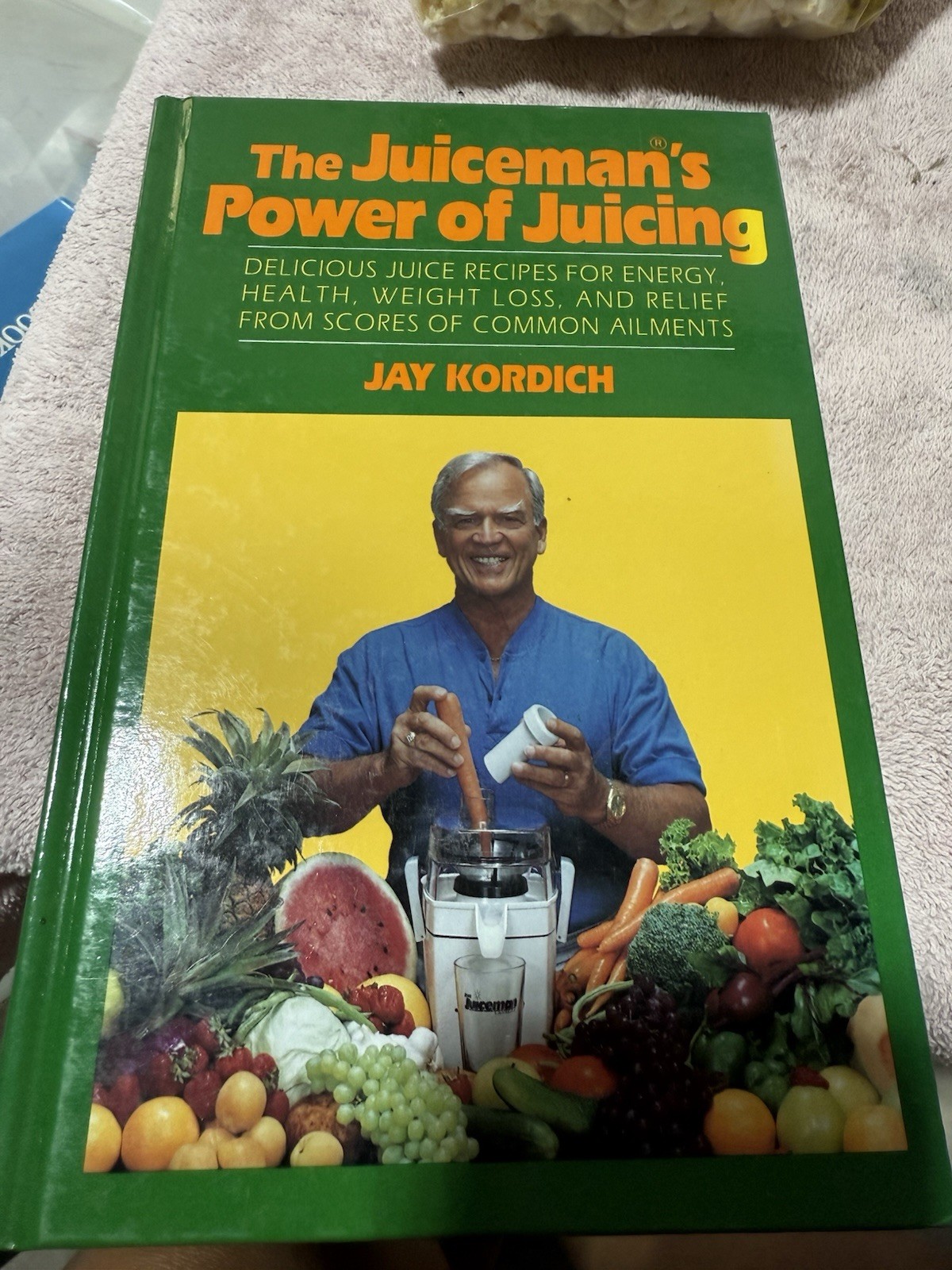 Juiceman’s Power of Juicing by Jay Kordich (1992, Hardcover)