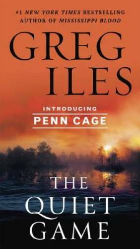 The Quiet Game (Penn Cage) – Paperback By Iles, Greg – ACCEPTABLE