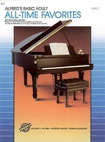 Alfred’s Basic Adult Piano Course All-Time Favorites, Bk 1: 52 Titles to – GOOD