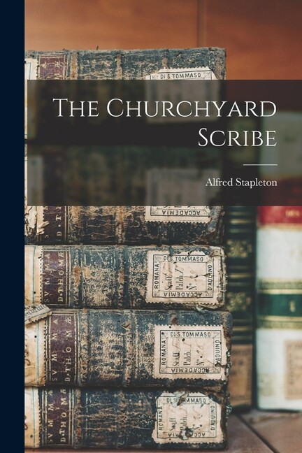 The Churchyard Scribe