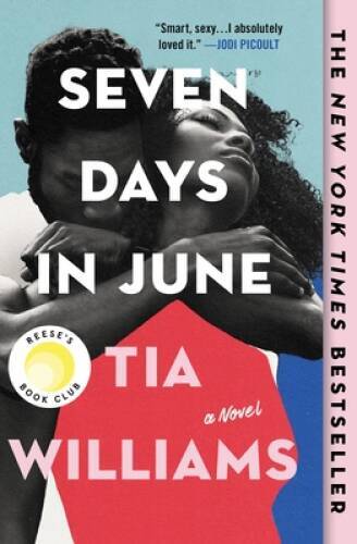 Seven Days in June – Paperback By Williams, Tia – VERY GOOD