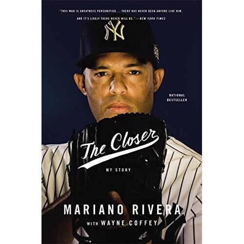 The Closer by Mariano Rivera (2015, Paperback)