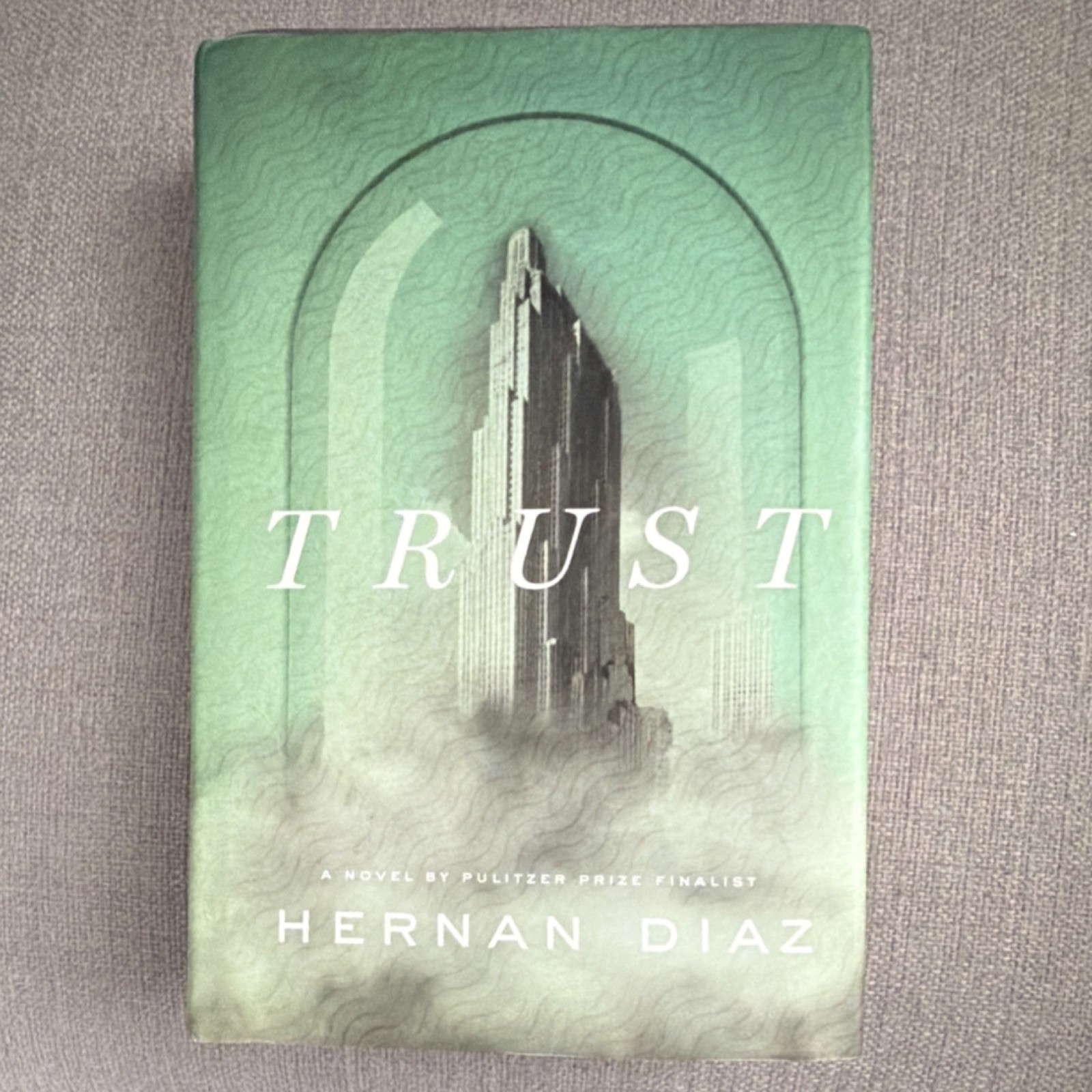Trust by Hernan Diaz Hardcover with Dust Jacket Riverhead Books (2022)