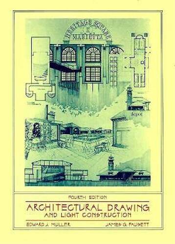 Architectural Drawing and Light Construction – Hardcover – GOOD