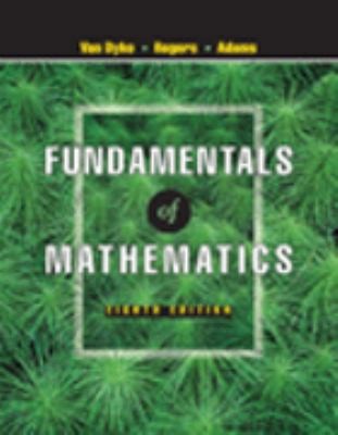 Fundamentals of Mathematics (with CD-ROM, Make the Grade, and InfoTrac)…