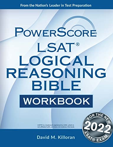 The PowerScore LSAT Logical Reasoning Bible Workbook – paperback Killoran, D…