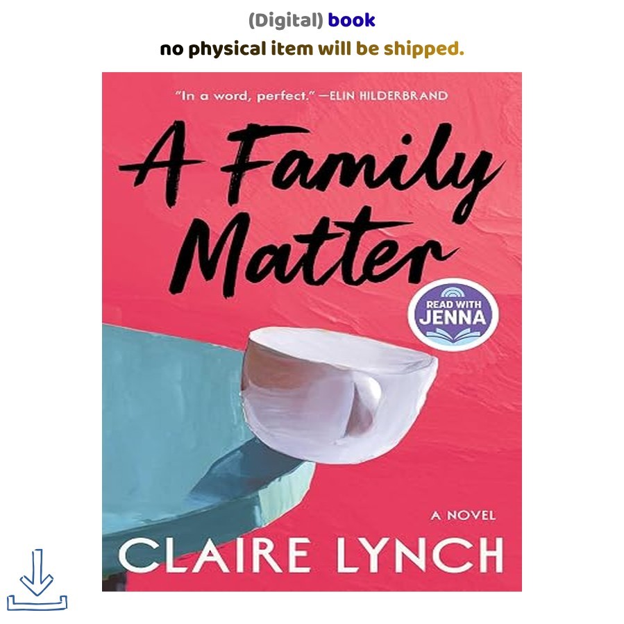 A Family Matter: A Read with Jenna Pick: A Novel, Claire Lynch 2025
