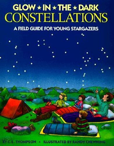 Glow-In-The-Dark Constellations by C E Thompson: New