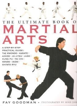The Ultimate Book of Martial Arts
