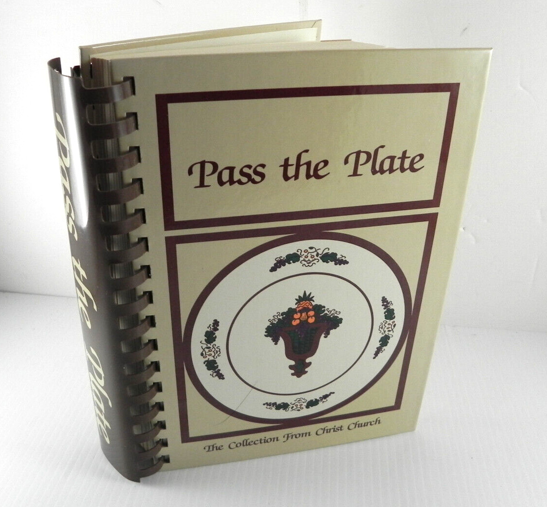 Pass The Plate ~ Christ Episcopal Church ~ New Bern North Carolina 1981 Cookbook