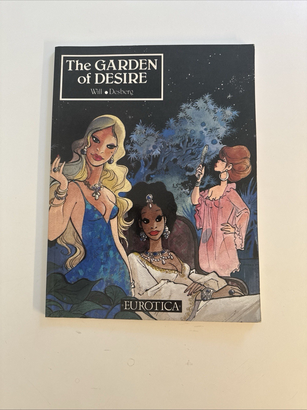 The Garden of Desire by Will Desberg published by NBM 1991 full color