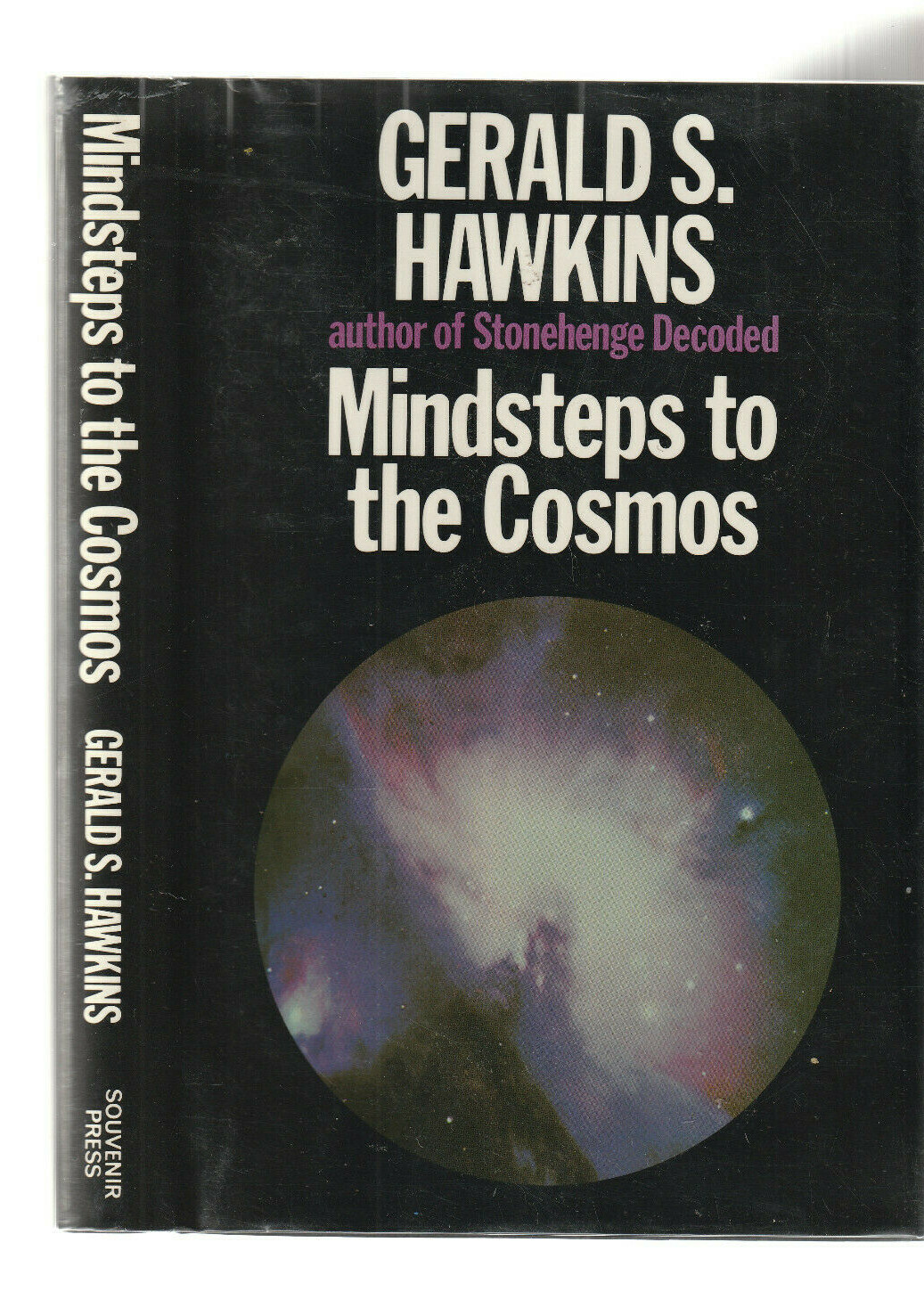 MINDSTEPS TO THE COSMO. By Gerald S. Walkins. Souvenir Press: 1984- COSMOLOGY