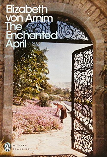 Enchanted April (Penguin Modern Classics) By Elizabeth Von Arnim