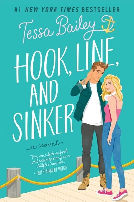 Hook, Line, and Sinker: A Novel (Bellinger Sisters, 2) by Bailey, Tessa