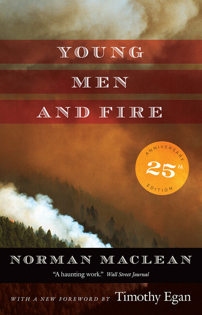 Young Men And Fire: Twenty-Fifth Anniversary Edition