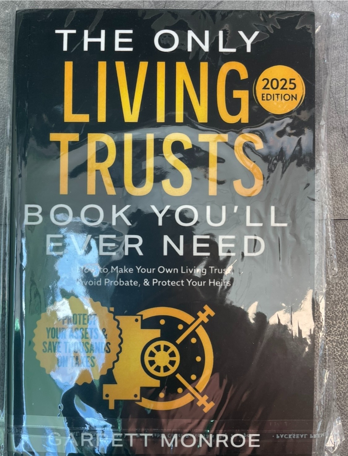The Only Living Trusts by Garrett Monroe, Paperback