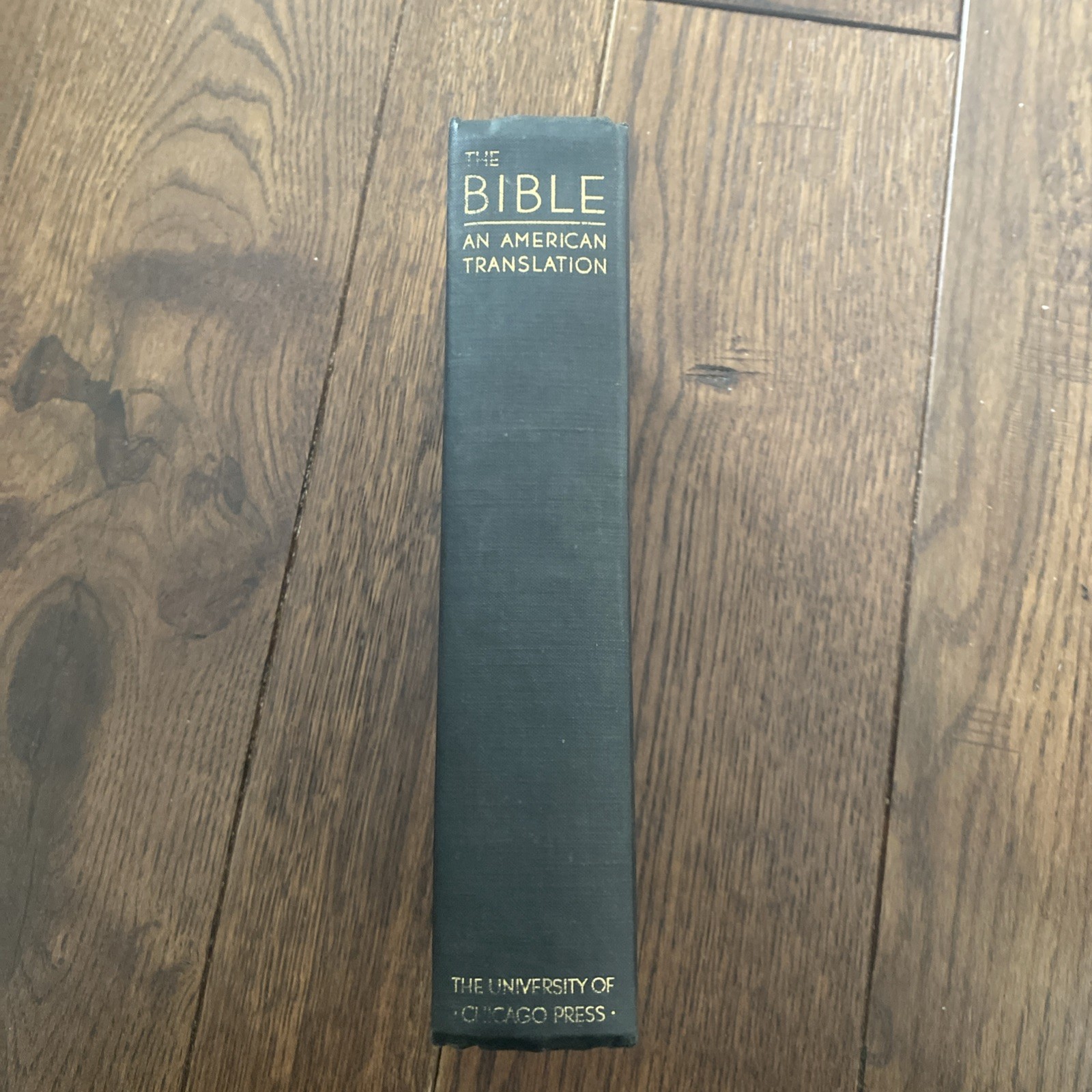 Rare The Complete Bible An American Translation University Of Chicago Press …