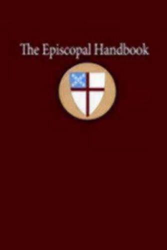 The Episcopal Handbook – Paperback By Morehouse Publishing – VERY GOOD