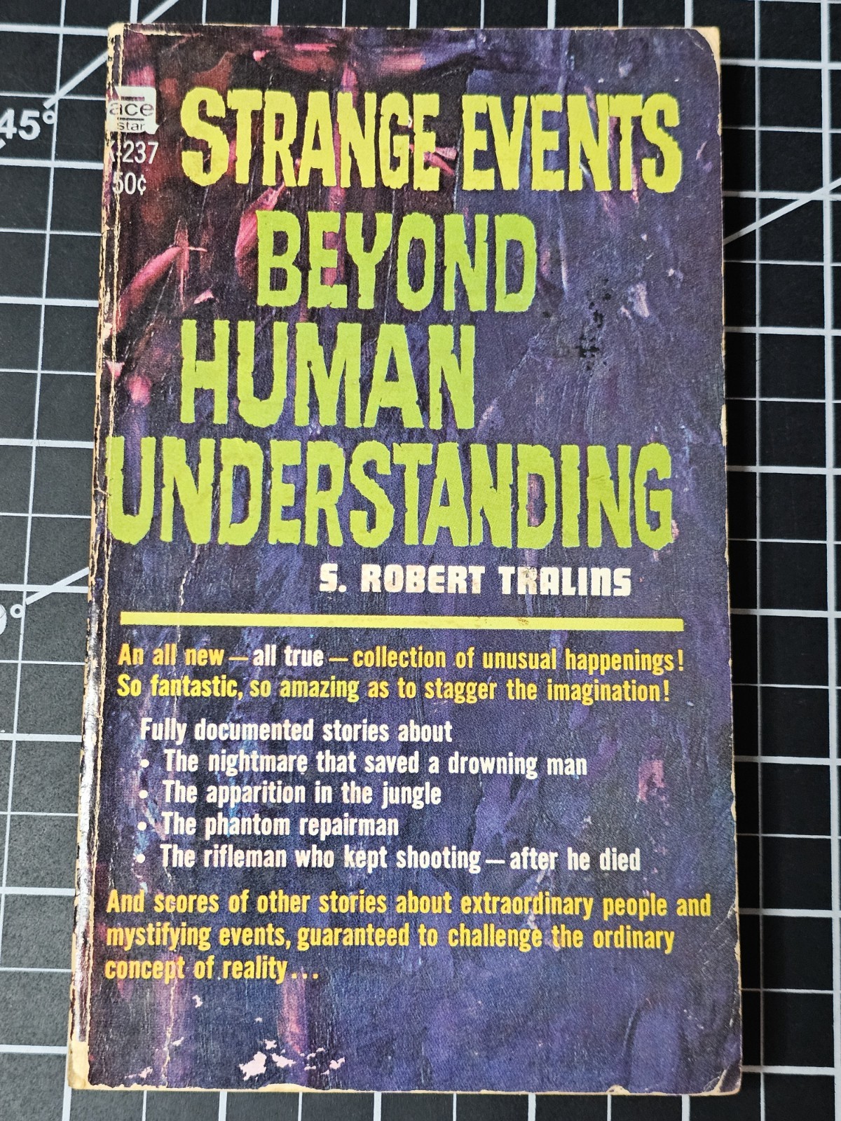 Strange Events Beyond Human Understanding Robert – Tralins 1966 ACE K-237 Grail
