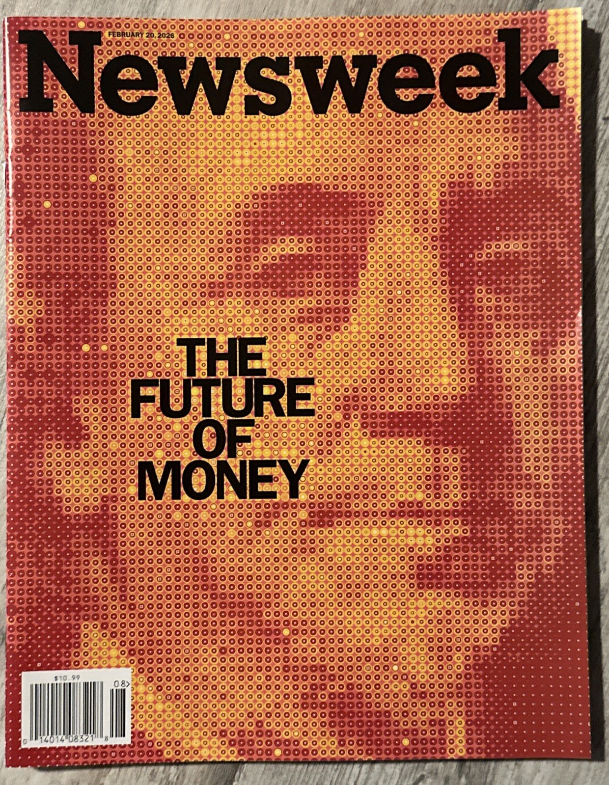 NEWSWEEK MAGAZINE Feb 20 Th 2026 The Future Of Money