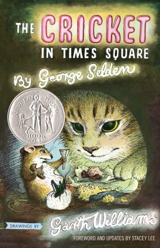 The Cricket in Times Square: Revised and updated edition with foreword by Stacey
