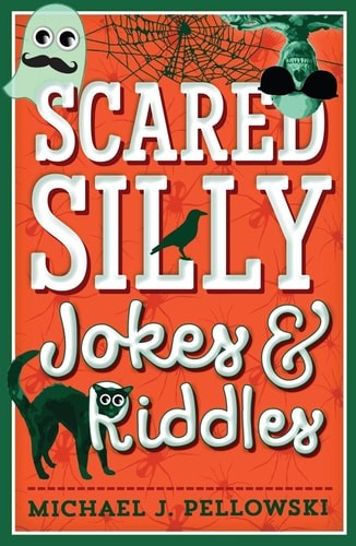Scared Silly Jokes & Riddles by Pellowski, Michael J., Good Book