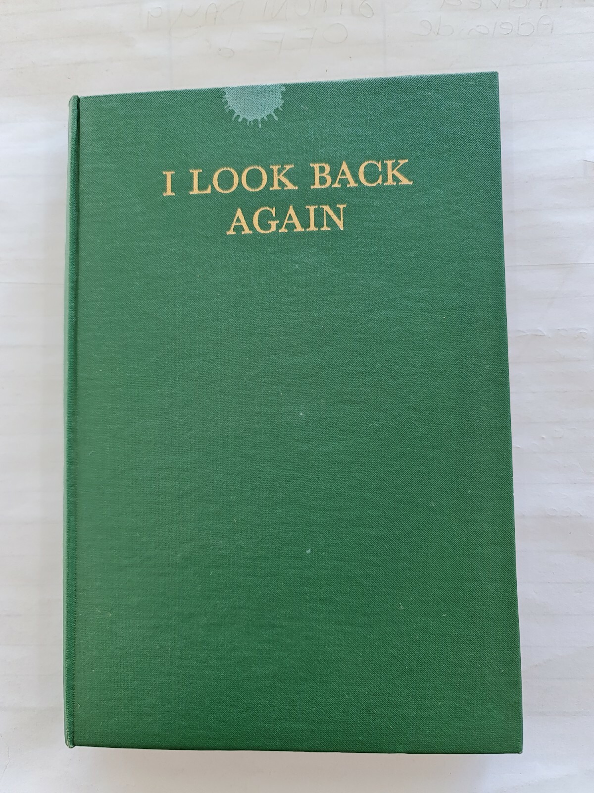 I Look Back Again W Watmough Signed Author Date 1966?