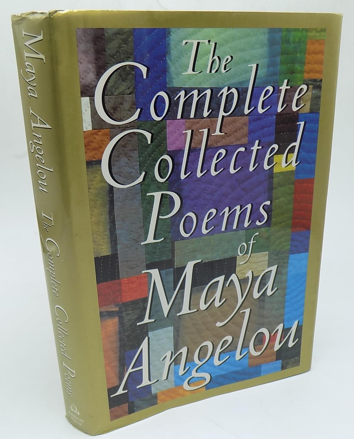 The Complete Collected Poems of Maya Angelou