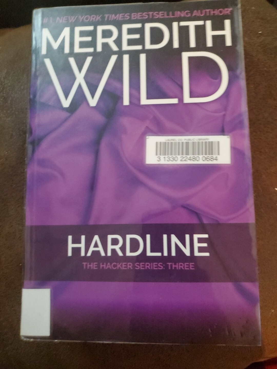 Hacker Ser.: Hardline : The Hacker Series #3 by Meredith Wild (2015, Trade…