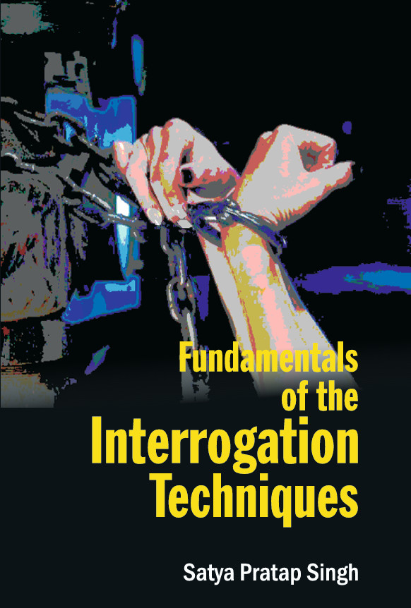Fundamentals of the Interrogation Techniques [Hardcover]